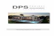 “Assuring targets to our clientsdpspm.com/Pdfs/DPS English.pdf · DPS PROJECT MANAGEMENT 2 1. INTRODUCTION The full development of property investment implies carrying out ever
