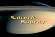 Saturn’s Bounty - Sky & Telescope · 2020. 1. 14. · spewing icy geysers, and tracking storms in Saturn’s atmo-sphere, Cassini has conducted extensive studies of the ring system