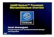 Itanium™ Processor Microarchitecture Overview Intel ...heco/courses/et2-010/itanium.pdf · Microprocessor Forum October 5-6, 1999 Itanium™ Processor Microarchitecture Overview