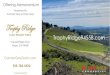 Trophy Ridge€¦ · A 5th generation Napa Valley farming family, the Owners, Dan & Marguerite Capp, carried on their heritage as one of Napa Valley’s first farming families. In