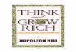  · “Anything your mind can conceive and believe – you can achieve.” That is the philosophy of Napoleon Hill, author of the world’s #1 motivational book – “Think and Grow