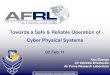 Towards a Safe & Reliable Operation of Cyber Physical Systems · Towards a Safe & Reliable Operation of Cyber Physical Systems 02 Feb 11 ... real time in accordance to its updated