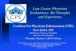 Late Career Physician Evaluations: My Thoughts and Experiencecpe.memberlodge.org/resources/Documents/Fall 2019 Chicago/Pres… · AMA Board of Trustees, Chair-Elect And Late Career