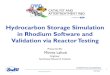 Hydrocarbon Storage Simulation in Rhodium Software and ... · PDF file Minnie Lahoti Engineer Southwest Research Institute. Overview •Rhodium -Background •Rhodium Application •Simulation