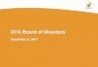 GTA Board of Directors · 5 Financial Summary • State revenues continue to improve – 6.8% higher in FY 2012 • Data Sales revenues continue growing modestly in FY 2012 1.6% increase