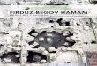 SITUACIJA Elaborat arheoloških istraživanja (Društvo ... · hamam, Sarajevo: Revitalizacija arheološkog lokaliteta” i diskutirati o mogućnostima rješavanja tog zahtjevnog