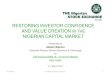 Restoring Investor Confidence in Capital Market EMBA_NSE... · RESTORING INVESTOR CONFIDENCE AND VALUE CREATION IN THE NIGERIANCAPITAL MARKET Presented by Adeolu Bajomo Executive