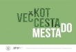 mestado - IPoP · PDF file PROMETNA POLITIKA . MESTNE OBČINE LJUBLJANA Ljubljana si je na področju prometne politike postavila cilje leta 2012 v Navodilih za načrtovanje prometnih