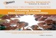 Creating Caring Classroom Communities · A caring classroom community (CCC) is a physical or virtual educational space that provides a warm, safe environment for students, their families,