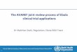 The AVAREF joint review process of Ebola clinical trial ... · Second High-level meeting on Ebola vaccines access and financing, Geneva 8 January 2015 5 Joint review of phase II CT