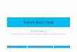 Sistem Basis Data - · PDF file Sistem Basis Data Pertemuan1 Sistem file tradisional vs sistem basis data, pengenalan komponen basis data AER –2011/2012 UniversitasPembangunan Jaya