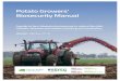Potato Growers' Biosecurity Manual · 2020. 5. 14. · A guide to farm biosecurity measures to reduce the risks of pests, diseases and weeds impacting your production Version 1.0