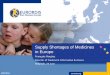 Supply Shortages of Medicines in Europe · 2019. 6. 8. · February. 2013. 2 4 31 60 . Shortage notifications to ANSM . Le Quotidien du Médecin . 25 March 2013 . 27 medicines in