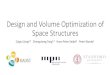 Design and Volume Optimization of Space Structures’‹才桂.pdf · Space structures • A ace frame sp or space structure is a truss-like, lightweight rigid structure constructed