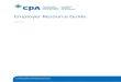 Employer Resource Guide - CPAWSB for... · requirements for CPA certification. CPA Certification Requirements CPA PEP is the nationally-developed education required for CPA certification
