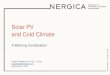 Solar PV and Cold Climate - Nergica · d Solar PV and Cold Climate A Winning Combination Sergio Gualteros, M.A.Sc., Jr. Eng. sgualteros@nergica.com November 8, 2018