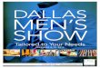 DALLAS MEN’S SHOW · (1) 6’ x 30” table, covered and skirted in BLACK (1) tracklight with 3 spotlights (1) wastebasket 9 meters of hang bars set at 60” high The Men’s Show