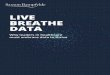 LIVE BREATHE DATA - saxbam.com · When we started developing this piece in early 2018, the topic of data was high on the media and political agendas, and it also coincided with the