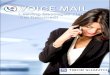Voice Mail Success EBT Mail+Succe¢  You are test driving the free Voice Mail: ... their most precious