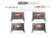 VISTA (Multi fuel stoves). · 2015. 7. 3. · Wooden floor protection. The product can be placed directly onto a wooden floor providing that it is covered by a metal plate or other