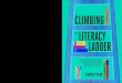 LADDER CLIMBING - ASCDfiles.ascd.org/pdfs/publications/books/Climbing-the-Literacy-Ladder... · and writing: Emergent, Beginning, Fledgling, Transitional, Fluent, and Independent