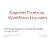 Saanich Penisula Workforce Housing - Harbour Digital Mediaharbourdigitalmedia.com/wp...Presentation-140220.pdf · Peninsula Mayor’s Annual Breakfast February 20, 2014 Saanich Penisula