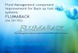 Fluid Management component improvement for Back up fuel ...€¦ · Fluid Management component improvement for Back up fuel cell systems FLUMABACK (GA 301782) ... 2015 target: Cost