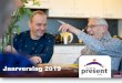 Jaarverslag 2019 - Stichting Present...is essentieel voor Present Zwolle. In 2019 bestond Present 16 jaar en in die jaren is een omvangrijk samenwer-kingsnetwerk opgebouwd met onge-
