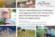 AGree: Identifying Key Challenges and Opportunities for ...€¦ · opportunities for food and agriculture workers • Provide more opportunities for farm workers to develop skills