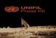 UNIFIL Press Kit · EDITION: OCT 2016 v1. ISR AEL LEBANON SYRIAN ARAB REPUBLIC Occupied Golan (SYR IA) Mission/Sector/Battalion HQ UNIT under FC UNIFIL Position OGL Patrol Base. 7-2