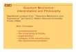 Quantum Mechanics: Interpretation and Philosophyson051000/chem3322/...Quantum Mechanics: Interpretation and Philosophy Significant content from: “Quantum Mechanics and Experience”
