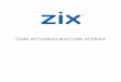 Zix Code of Conduct and Code of Ethics...The Company’s Code of Conduct and Code of Ethics (the “Code”) applies to regular employees (both full time and those on reduced work