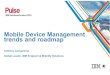 Mobile Device Management trends and roadmappublic.dhe.ibm.com/.../Mobile...Trends_and_Roadmap.pdf · Building a smarter planetMobile Is Everywhere 5 Trends with significant implications