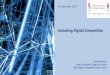 Unlocking Digital Competition - College of Europe · 2019. 9. 12. · Potential to ‘sell out’ incentivises start-up innovation, and attracts VC. The digital giants have financial