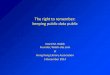 The right to remember: keeping public data public · The "Streisand Effect" is a term that evolved from the controversy, referring to the unintentional consequence of increasing public