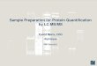 Sample Preparation for Protein Quantification by LC MS/MS - … · 2018. 6. 8. · LC-MS Quantification of proteins in clinical development by Alpha-QuantTM assays Assay LC MS with