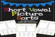 Short Vowel Picture Sorts · 2019. 12. 2. · Short Vowel Picture Sorts By: Latoya Reed Flying into First Grade