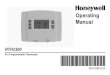 5+2 Programmable Thermostat - Honeywell...Your new thermostat is pre-programmed and ready to go! See page 3 for quick start. Operating Manual 2 Your new thermostat has been designed