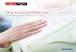 The Cost of Silence - Perspectives from The …...hypertension, obesity and high cholesterol. 2 Despite their negative impact, these risk factors are too often ignored, particularly