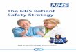 NHS Patient safety Strategy Easy Read · 2020. 8. 14. · Checking this strategy works For more information 10 13 15 20 21 . 3 Introduction This document is the Easy Read version
