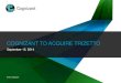 COGNIZANT TO ACQUIRE TRIZETTO€¦ · Cognizant undertakes no obligation to update or revise any forward-looking statements, whether as a result of new information, future events,