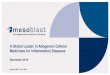 A Global Leader in Allogeneic Cellular Medicines for ... · Therapeutics, became Mesoblast’s licensor for the MSCbusiness Over a decade of scientific, manufacturing, clinical development