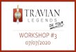 WORKSHOP #3 07/07/2020 - blog.travian.com · • Travian Games asked to specify what is “more”. It can be implemented but we need a threshold in mind. • On certain servers,