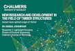 NEW RESEARCH AND DEVELOPMENT IN THE FIELD OF TIMBER …€¦ · RECENT SANDWICH TECHNOLOGY IN CONSTRUCTION (Australia) Oriented strand boards (OSBs) sheets that sandwich a layer of