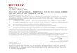NOTICE OF ANNUAL MEETING OF STOCKHOLDERS TO BE HELD … · Los Gatos, California 95032 NOTICE OF ANNUAL MEETING OF STOCKHOLDERS TO BE HELD ON JUNE 9, 2016 To the Stockholders of Netflix,