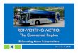 AECOM Update Presentation (11-18) - Reinventing Metro Update... · Reinventing Metro Implementation 8 1. Sales tax passes in May 2019 2. Planning for new services begins immediately
