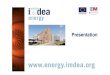 IMDEA Energy Presentation - 193.146.147.224193.146.147.224/presentations/STAGE-STE_presentationIMDEA.pdf · IMDEA Network IMDEA is a network of research centers. Regional level. Seven