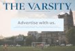 Advertise with us. - The Varsity · THE VARSITY 2015-2016 MEDIA KIT 1 ... Advertise with us. Canadian Community Newspaper Awards — Best Campus Newspaper 2014/2015 Canadian Community