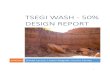 TSEGI WASH 50% DESIGN REPORT · 1 1.0 Project Description 1.1 Purpose The purpose of this project is to determine the feasibility of a stabilization method to minimize soil erosion