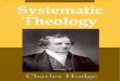 Sy stem a ti c T heology · 2020. 7. 18. · system of theology as a whole, we have in the Epistles of the New Testament, portions of that system wrought out to our hands. These are